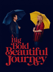 A Big Bold Beautiful Journey