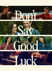 Don't Say Good Luck