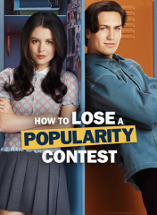 How to Lose a Popularity Contest