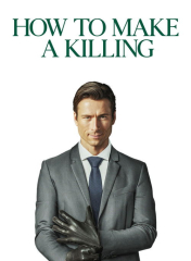 How to Make a Killing